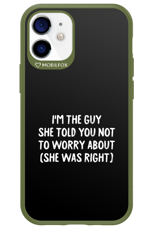 She was right 2.0 - Apple iPhone 12 Mini