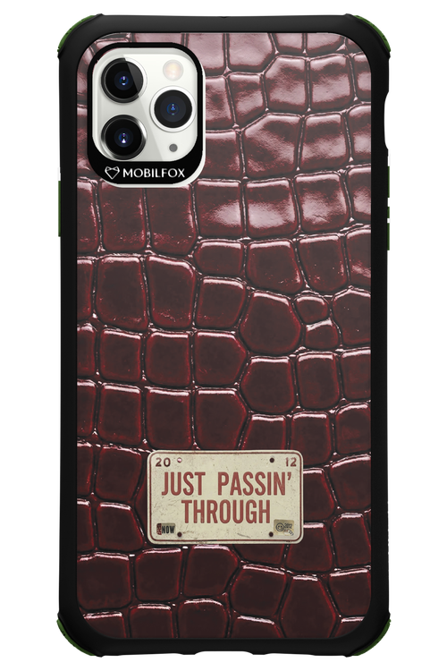 Just passin through 2.0 - Apple iPhone 11 Pro Max