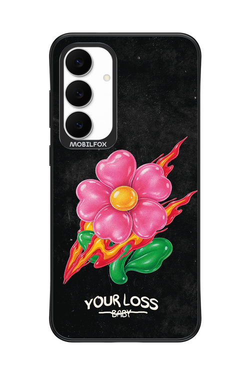 Your Loss 2.0 - Samsung S25 FE