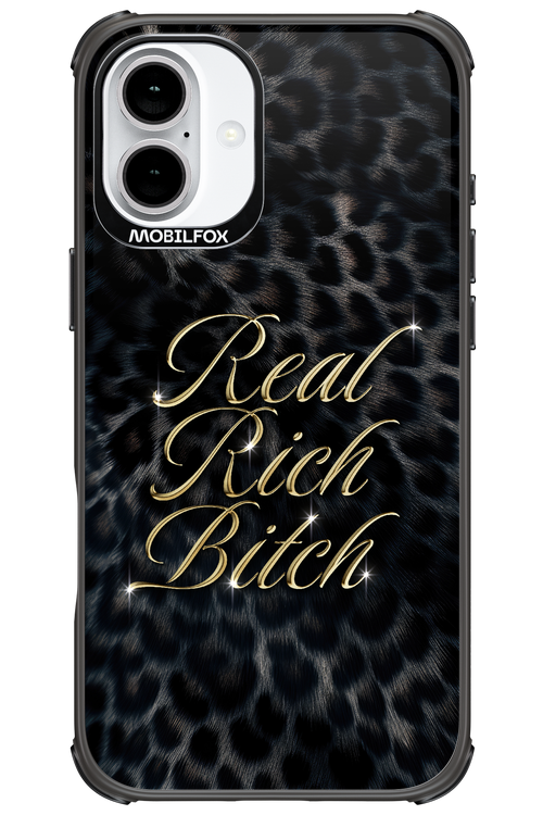 Real Rich Bitch 2.0 - Apple iPhone 16 Plus