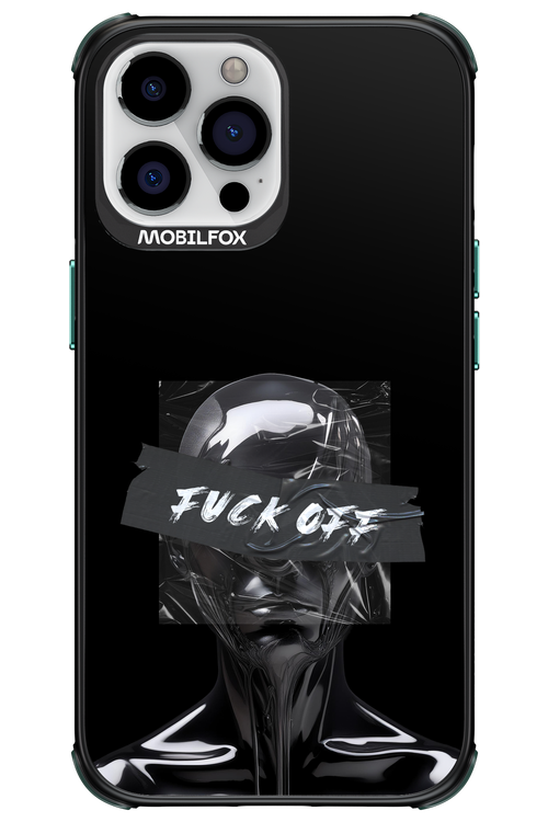 Fuck OFF - Apple iPhone 13 Pro Max