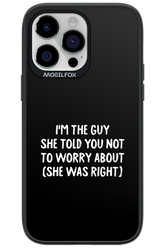 She was right 2.0 - Apple iPhone 14 Pro Max