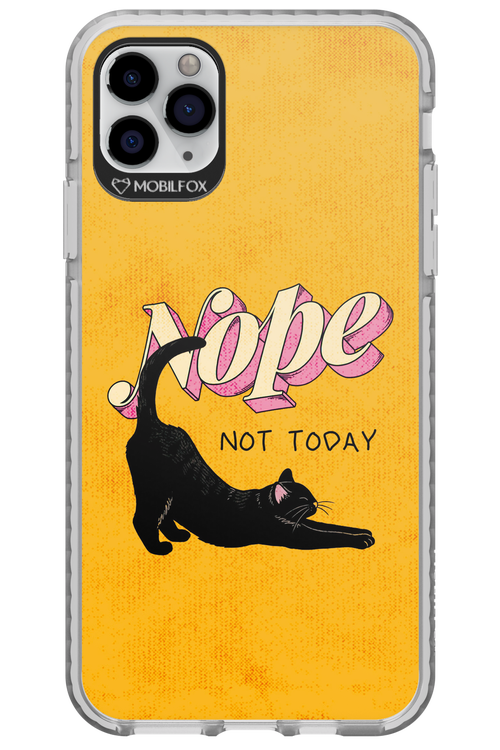 Nope, Not Today 2.0 - Apple iPhone 11 Pro Max