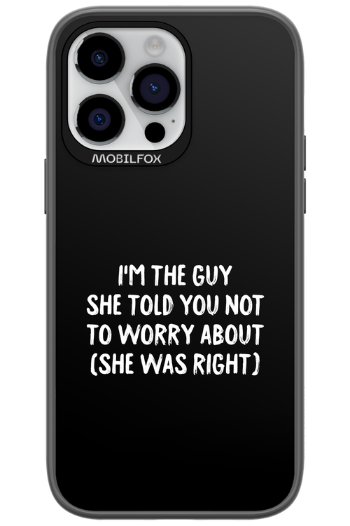 She was right 2.0 - Apple iPhone 14 Pro Max