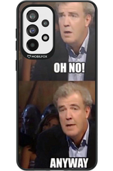 Clarkson Meme - Samsung Galaxy A73