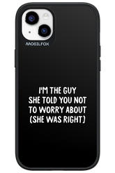 She was right 2.0 - Apple iPhone 14 Plus
